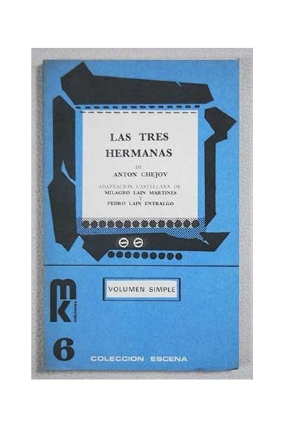 Las Tres hermanas - Anton Chejov.